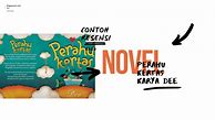 Sinopsis Novel Perahu Kertas Beserta Unsur Intrinsik Dan Ekstrinsiknya